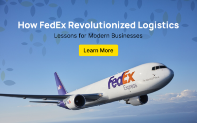 How FedEx Revolutionized Logistics: Lessons for Modern Businesses